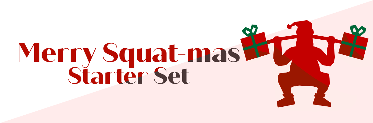 Merry Squat-mas Starter Set