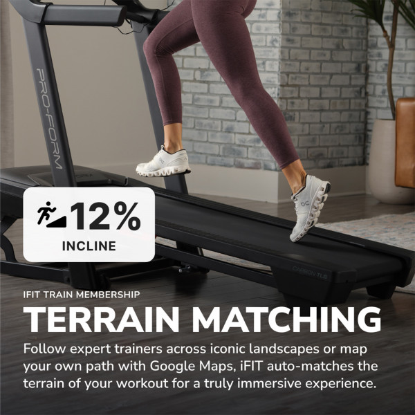 12% incline terrain matching feature on the ProForm Carbon TLS Treadmill
