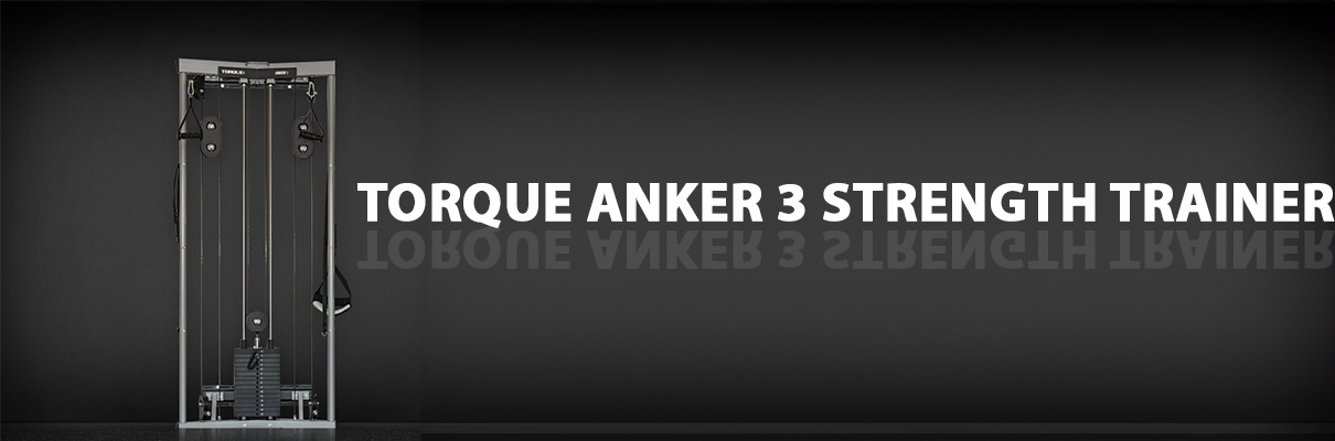 Torque Anker 3 Strength Trainer